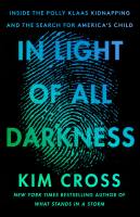 In Light of All Darkness