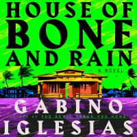 House of Bone and Rain