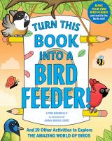 Turn This Book Into a Bird Feeder!