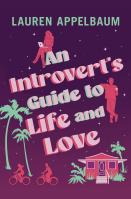 An Introvert’s Guide to Life and Love