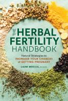 The Herbal Fertility Handbook