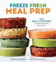 Freeze Fresh Meal Prep