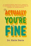 Actually, You’re Fine