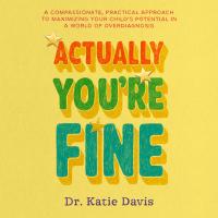 Actually, You’re Fine